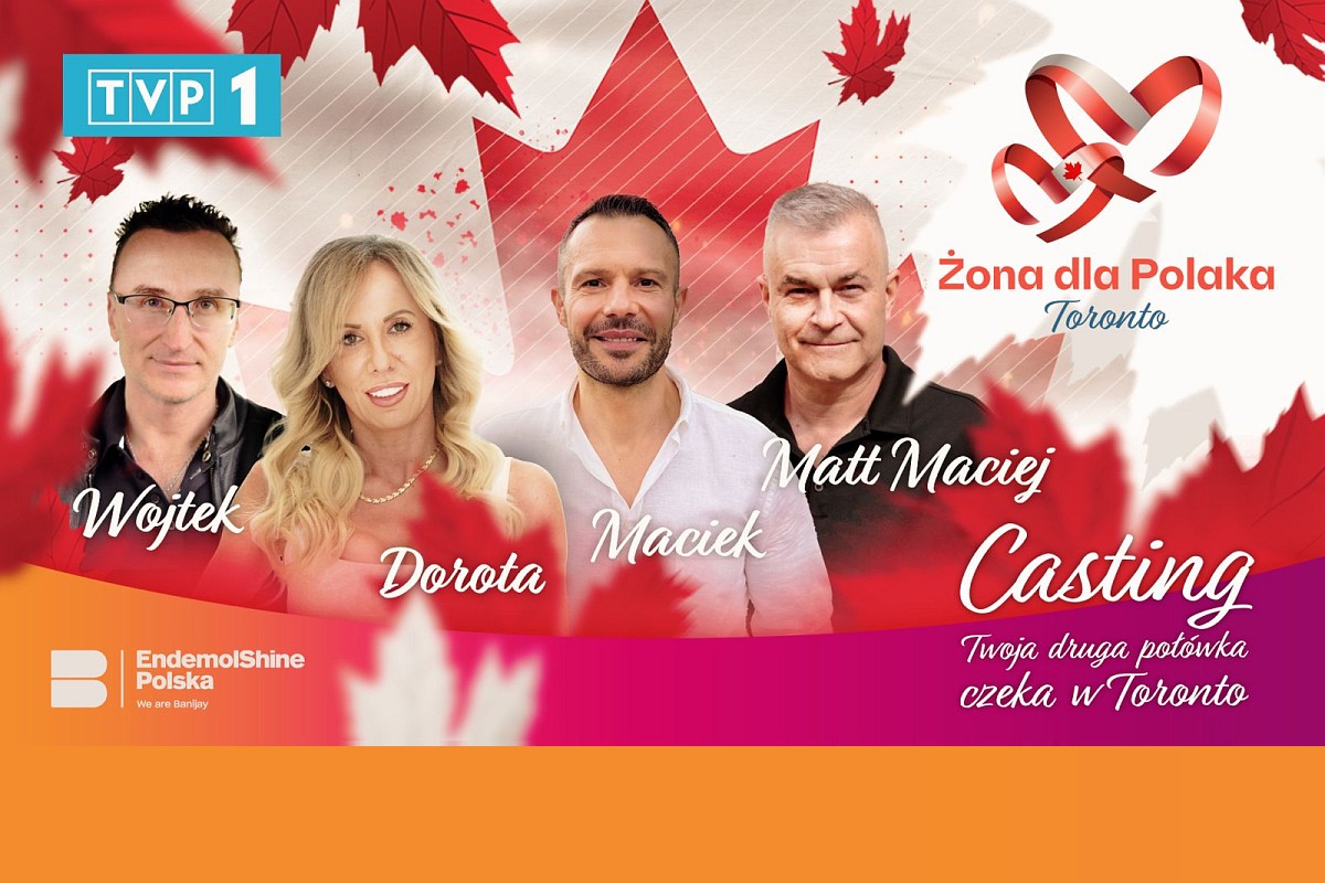 Casting do programu Żona dla Polaka - Toronto